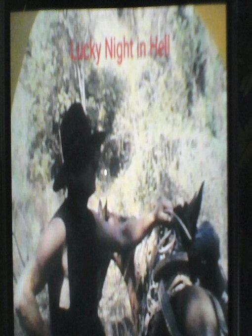 Title details for Lucky Night in Hell by Gary Steven combs - Wait list